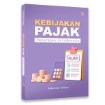 Kebijakan Pajak, Penerapan di Indonesia