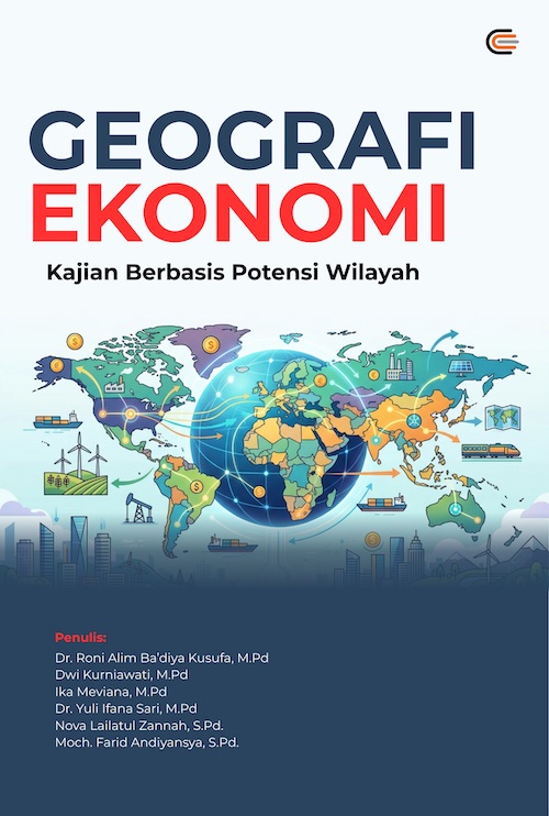 Geografi Ekonomi: Kajian Berbasis Potensi Wilayah